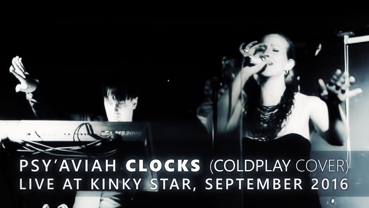 Psy'Aviah Live "Clocks" (COLDPLAY cover) Kinky Star Club, Ghent