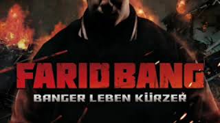 Farid Bang - Dreh die Zeit zurück