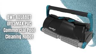 BWT AQUABOT UltraMAX PVC Review | Commercial Pool Cleaning Robot with 10,000 GPH Suction!