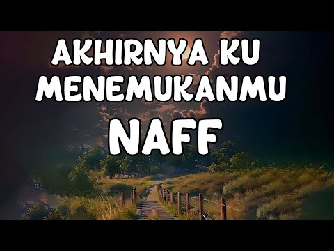 NAFF 10 LAGU TERBAIK + LIRIK | POP NOSTALGIA 2000AN ||Terendap Laraku ||Akhirnya Ku Menemukanmu