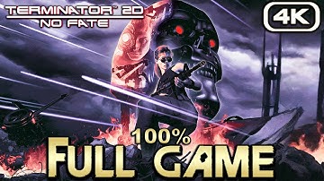 TERMINATOR 2D NO FATE Gameplay Walkthrough FULL GAME (4K 60FPS) No Commentary (100% All Endings)