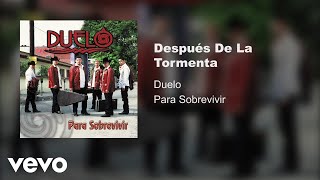 Duelo - Después De La Tormenta (Audio)