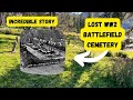 The lost German WW2 Battlefield cemetery. INCREDIBLE story !