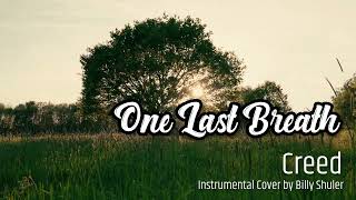Creed  One Last Breath instrumental Cover