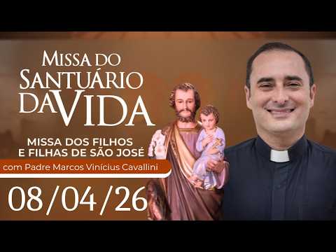 Missa do Santuário da Vida | 08/04/26 - Padre Marcos Vinícius Cavallini