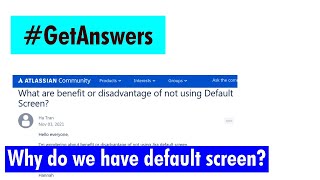 GetAnswers - Why do we have default screen?