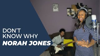 Don't Know Why (Norah Jones)