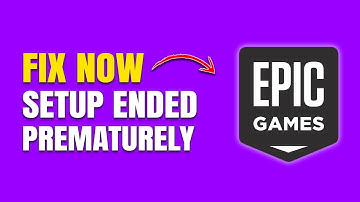 How to Fix Epic Games Launcher Setup Wizard Ended Prematurely Error