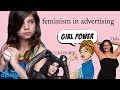 Feminism and "Girl Power" in Advertising