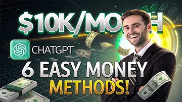 Make $10K/Month with ChatGPT – 6 Easy Money Methods! (Full Course)