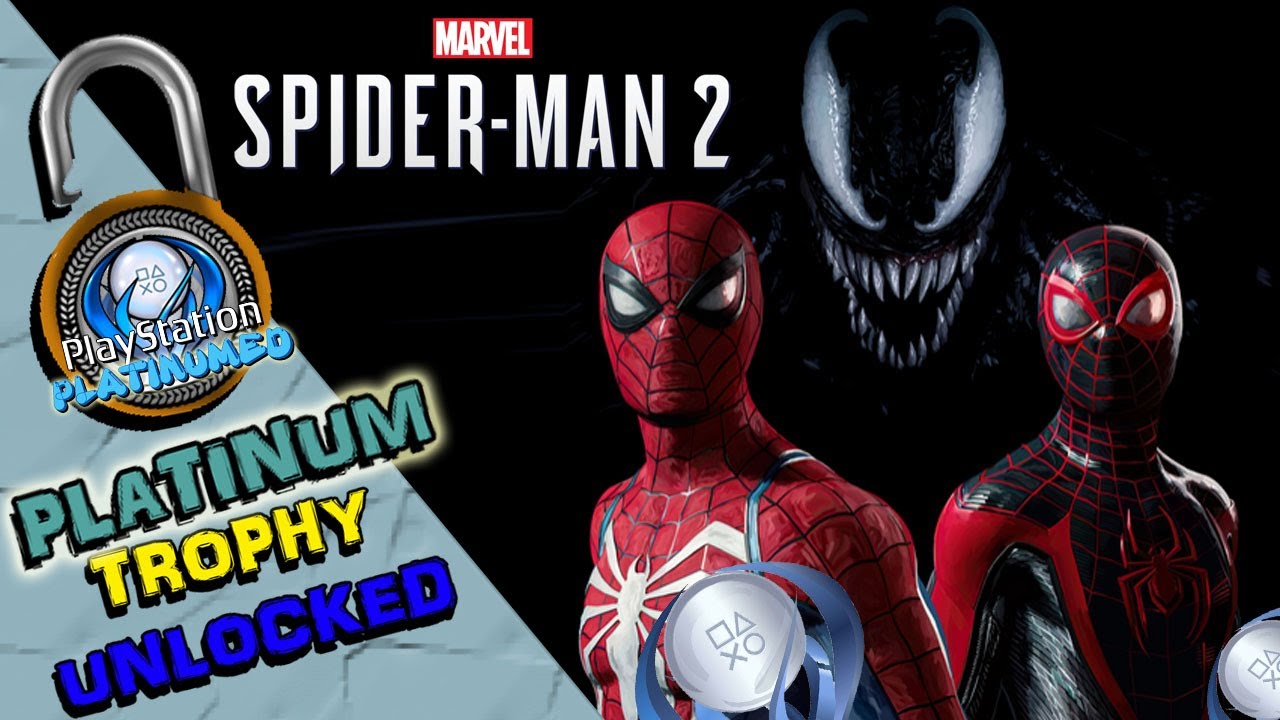 Marvel's Spider-Man 2 Trophy Guide: All Trophies and How to Unlock the  Platinum