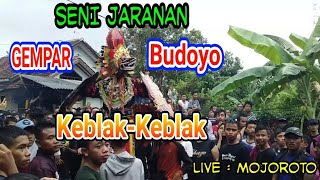 Keblak-Keblak-Jaranan GEMPAR BUDOYO live Mojoroto 17-03-19