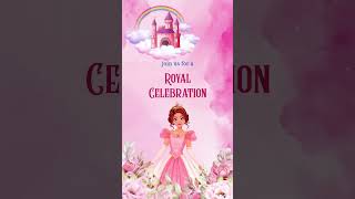 Princess Theme Birthday Invitation Video For Whatsapp 918879794909