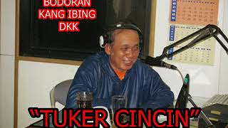 FULL SEURI - BODORAN KANG IBING - ASEP SUNANDAR S \u0026 DKK - ||TUKER CINCIN|| AUDIO HQ