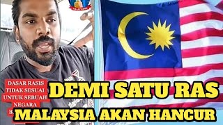 'RASISME' MENGHANCURKAN MALAYSIA