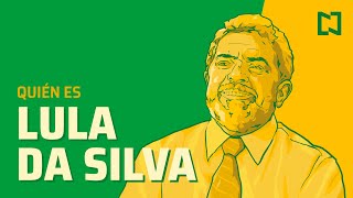 ¿Quién es Lula Da Silva?