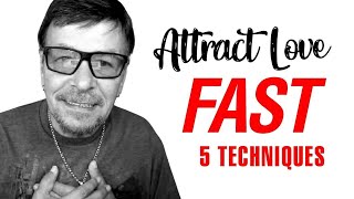 5 Techniques To Attract Love | Manifest Fast | Law of Assumption