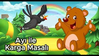 Ayı Ve Karga Masalı Çocuk Masalları Çizgi Film Çocuk Masalları