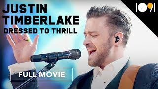 Justin Timberlake: Dressed to Thrill (FULL MOVIE)