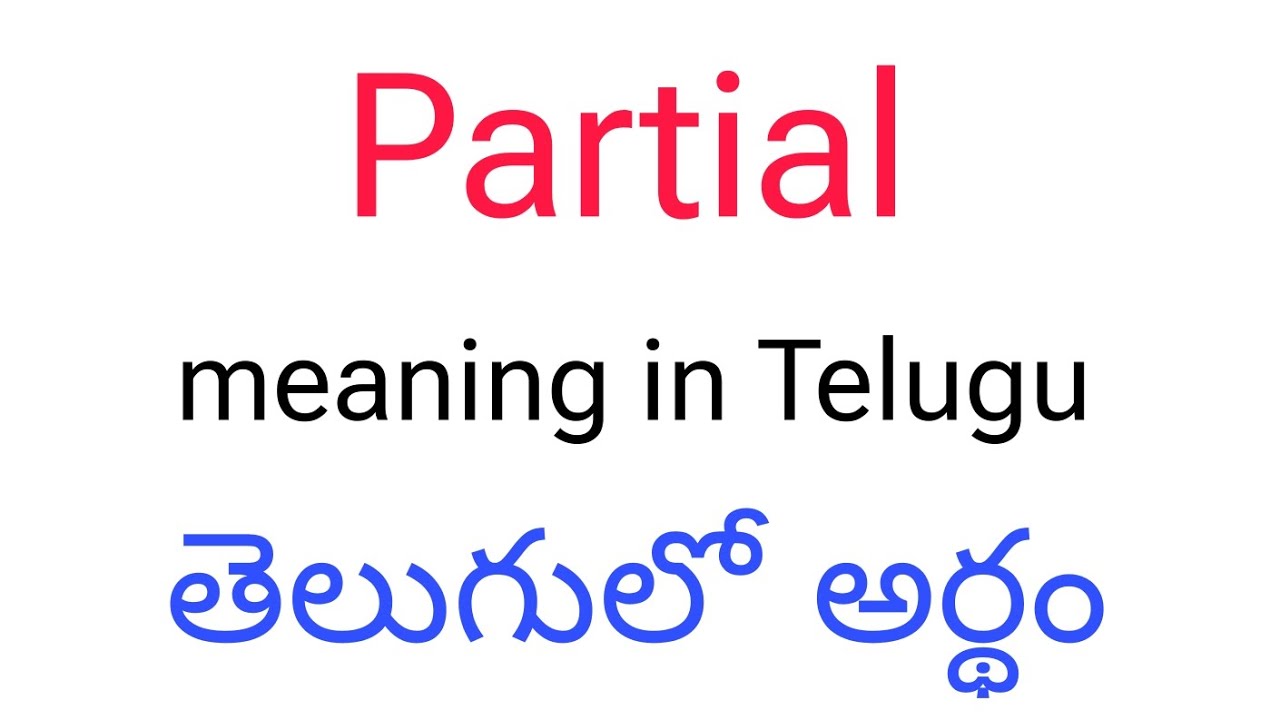 partial-meaning-in-telugu-partial-partial-telugu