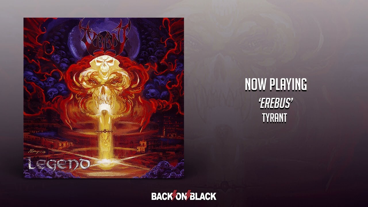 Tyrant - Erebus - YouTube