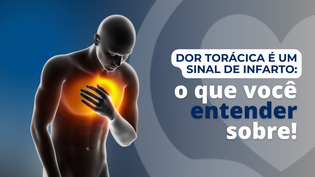 Dor no Peito Pode Ser Infarto? Entenda os Sinais e Aja Rápido! - YouTube