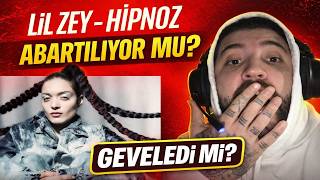 Lil Zey – Hipnoz  Abartılıyor mu????????