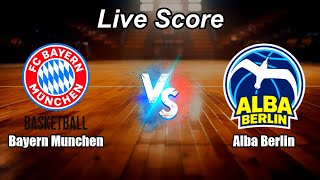 Bayern Munchen vs Alba Berlin | Germany Basketball Bundesliga | Live Score