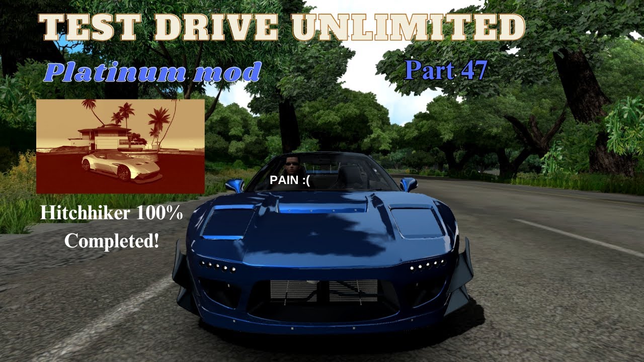 Test Drive Unlimited (Platinum Mod) Part 47 - YouTube
