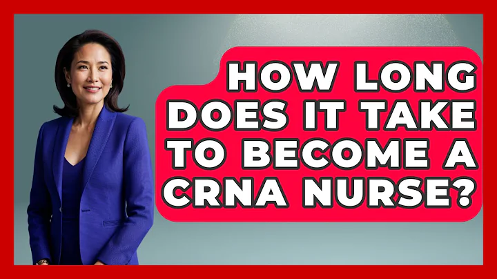 How Long Does It Take To Become A CRNA Nurse? - Nursing Knowledge Exchange