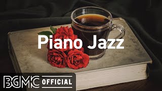 Piano Jazz: Evening Smooth Jazz - Relaxing Coffee Shop Music for Sleeping