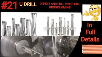 CNC U Drill Offset || And Full Practical Video || U Drill Offset || U Drill Program in hindi || CNC