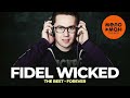 Fidel Wicked - The Best - Forever