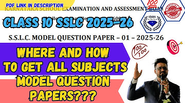 10th SSLC 2025-26 Where and How to Get all Subjects Model Questions Papers? MQP 1,2,3,4