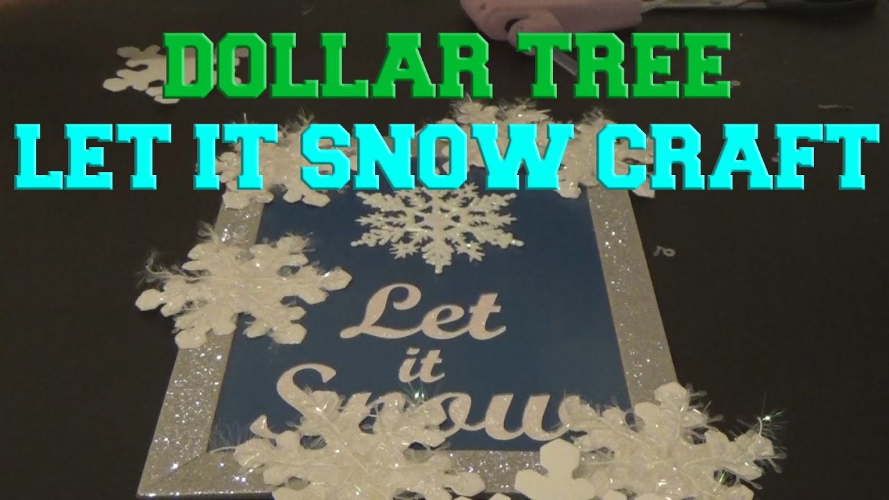 DOLLAR TREE CRAFT LET IT SNOW YouTube