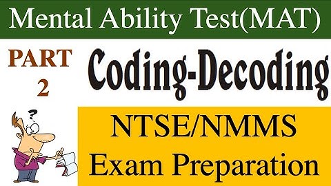 NTSE/ NMMS MAT  Exam Preparation || Code- Decoding of Alphabets & Numbers || Part-2