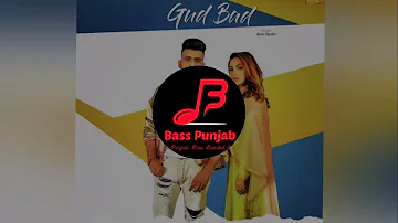 Gud Bad | Nawab Ft Gurlej Akhtar | Latest punjabi Song 2020 | Bass Boosted | Bass Punjab (BP)