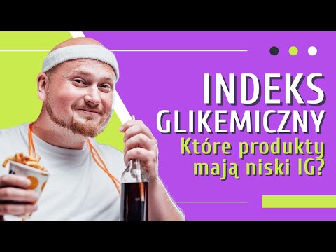 Wideo: Jak jeść żywność o niskim indeksie glikemicznym (ze zdjęciami)