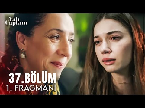 Yalı Çapkını 37. Bölüm Yeni Sezon Fragmanı