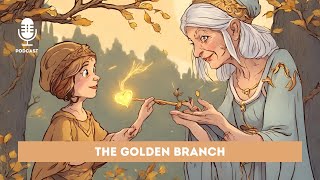 The Golden Branch | Classic Fairy Tale @BFYKIDSTORIES