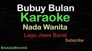 BUBUY BULAN-Lagu Jawa Barat|KARAOKE NADA WANITA​⁠ -Female-Cewek-Perempuan@ucokku