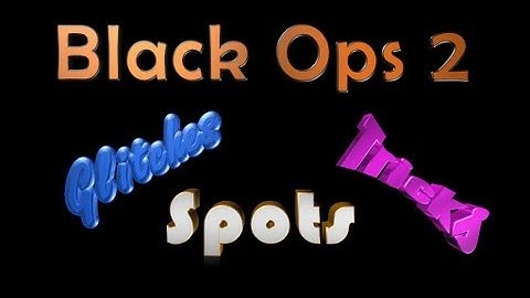 BO2|Glitches, Tricks, Spots|Hydro