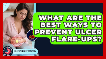 What Are The Best Ways To Prevent Ulcer Flare-ups? - Ulcer Support Network