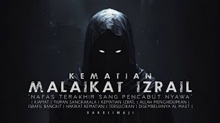 The Death of the Angel Izrail | The Last Breath of the Soul-Taker | Imaginary Witness