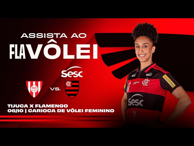 🔴AO VIVO: CAMPEONATO CARIOCA DE VÔLEI FEMININO - TIJUCA x SESC FLAMENGO | 06/10/26