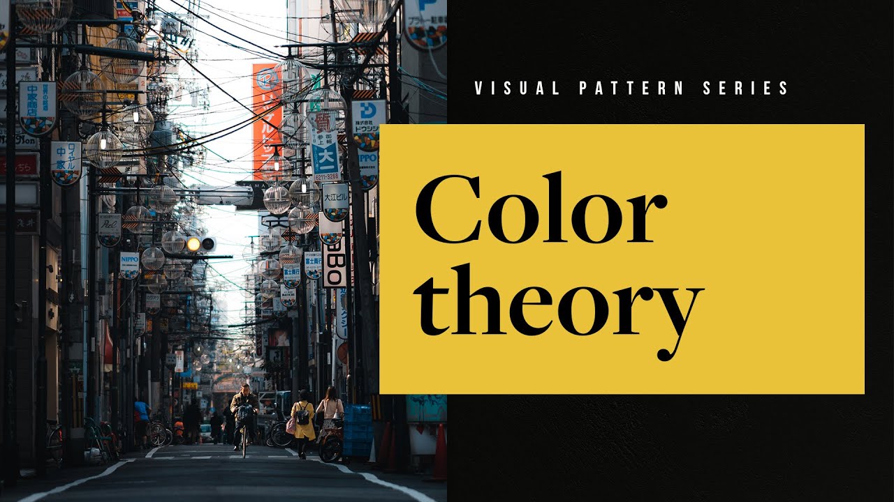 Color Theory, In Just 12 Minutes — Photography Visual Patterns #4