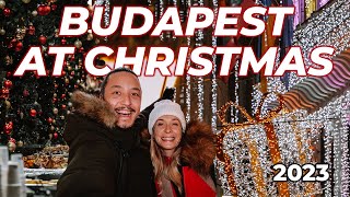 BUDAPEST CHRISTMAS MARKETS 2023 - Everything you need to know!