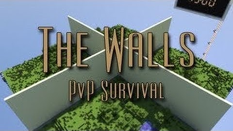 The Walls PVP Map | ft Twitchy, Nino, Blaze, & Blueleaves | Ep. 1