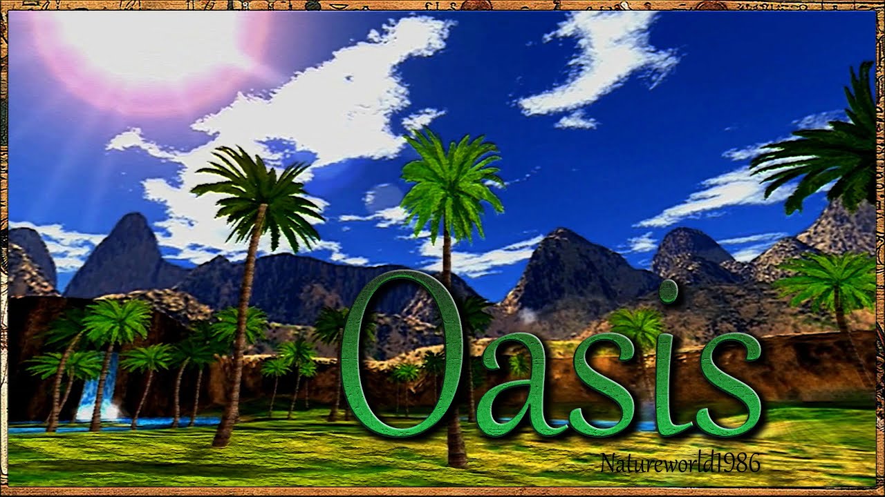 OASIS ( Relaxing Ambient Music ) - YouTube