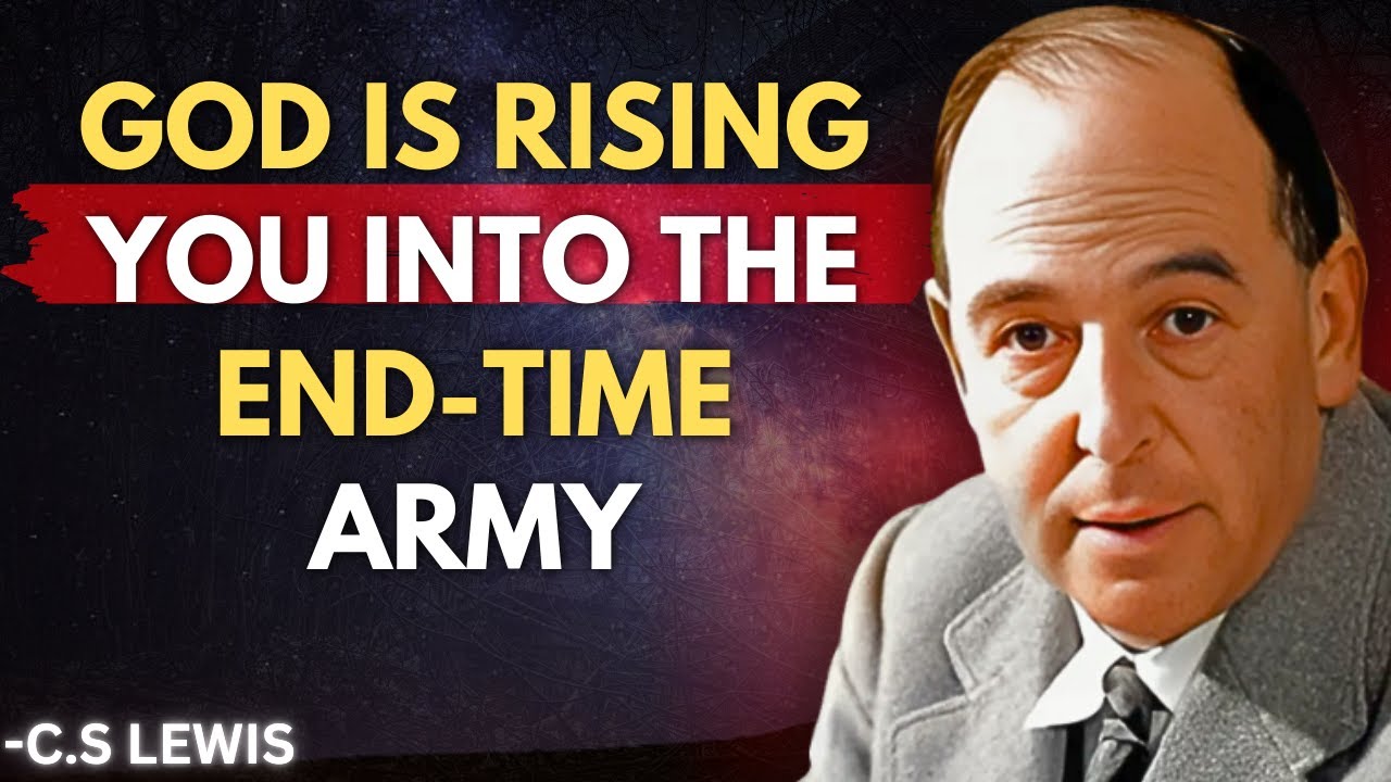 Вы поднимаетесь как часть Божьей армии последних времен | Проповеди К.С. Льюиса